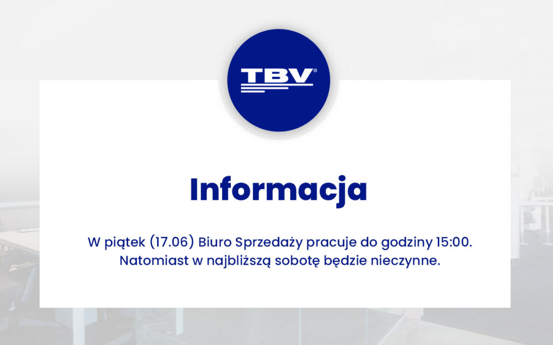Informacja dla klientów biura TBV