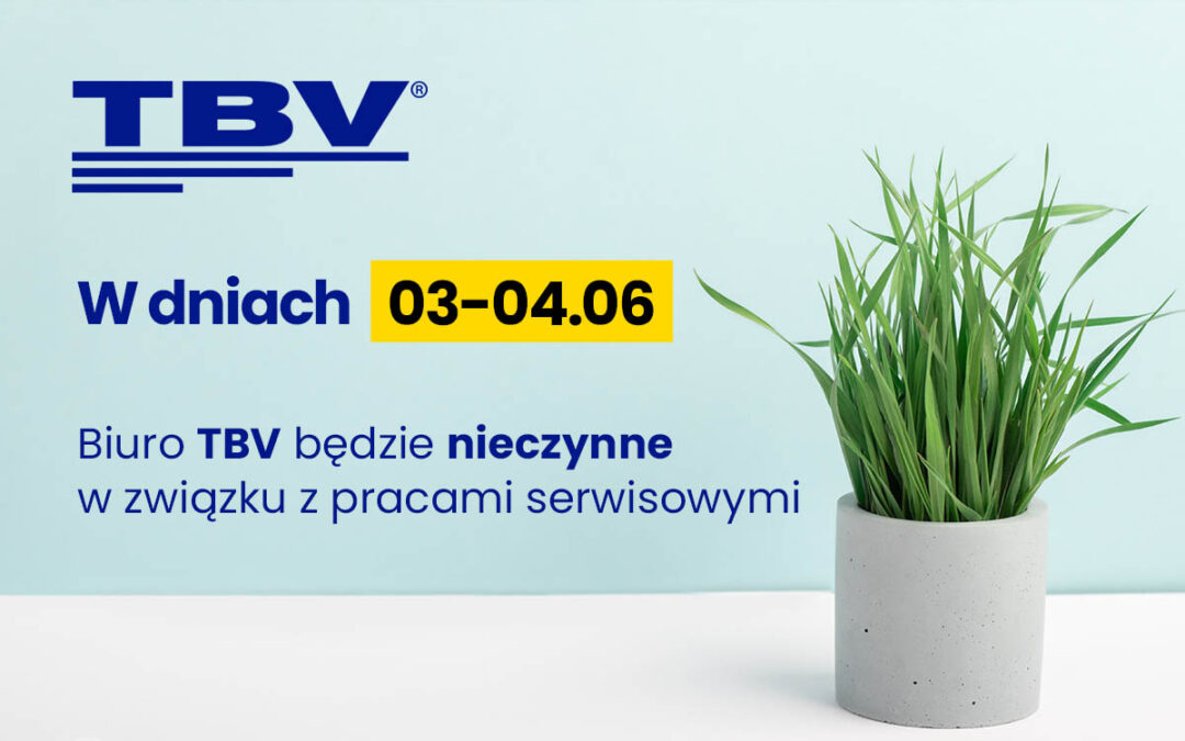 Informacja dla klientów biura TBV