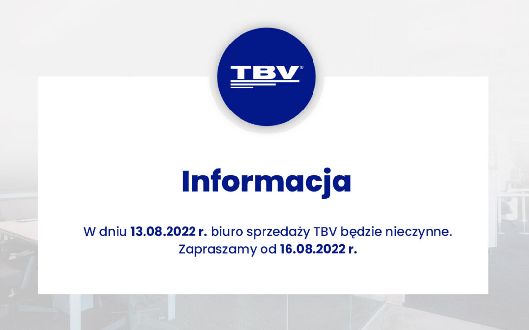 Informacja z Biura TBV