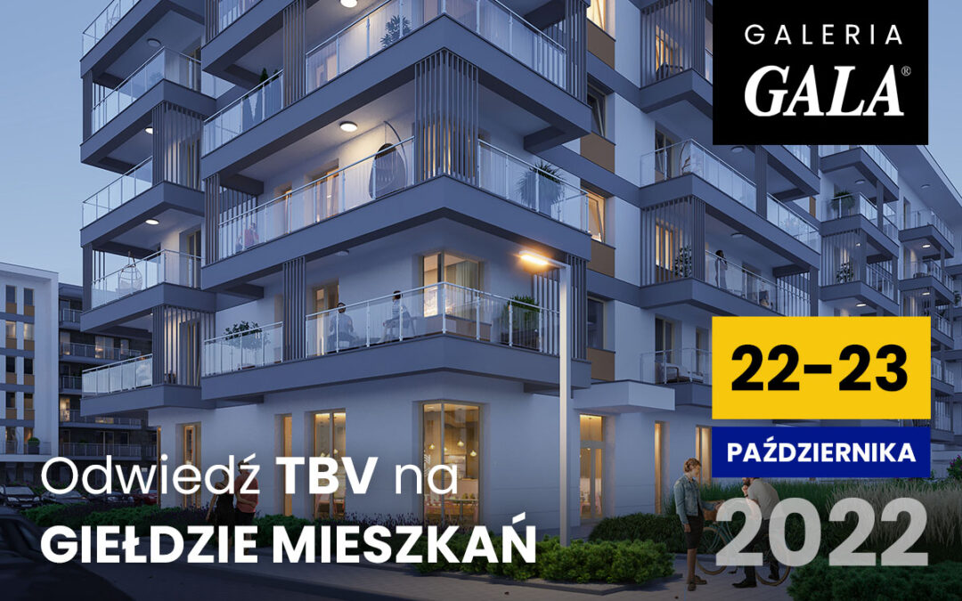 Odwiedź nas na Giełdzie Mieszkań
