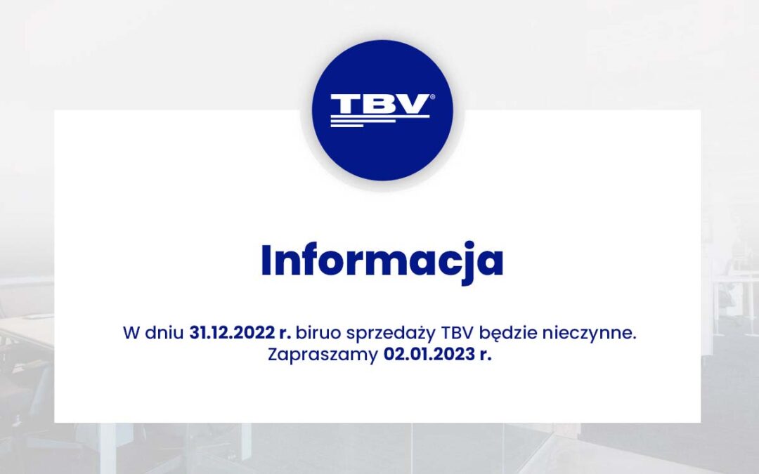 Informacja z Biura TBV