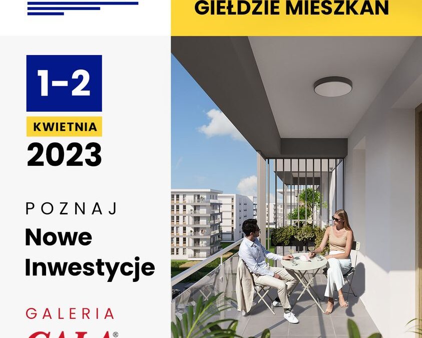 Odwiedź nas na Giełdzie Mieszkań