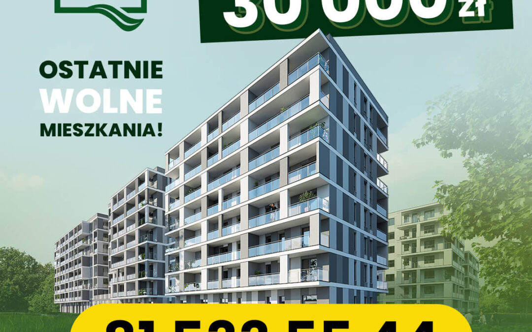 Zgarnij RABAT do 30 000 zł na nowe mieszkanie