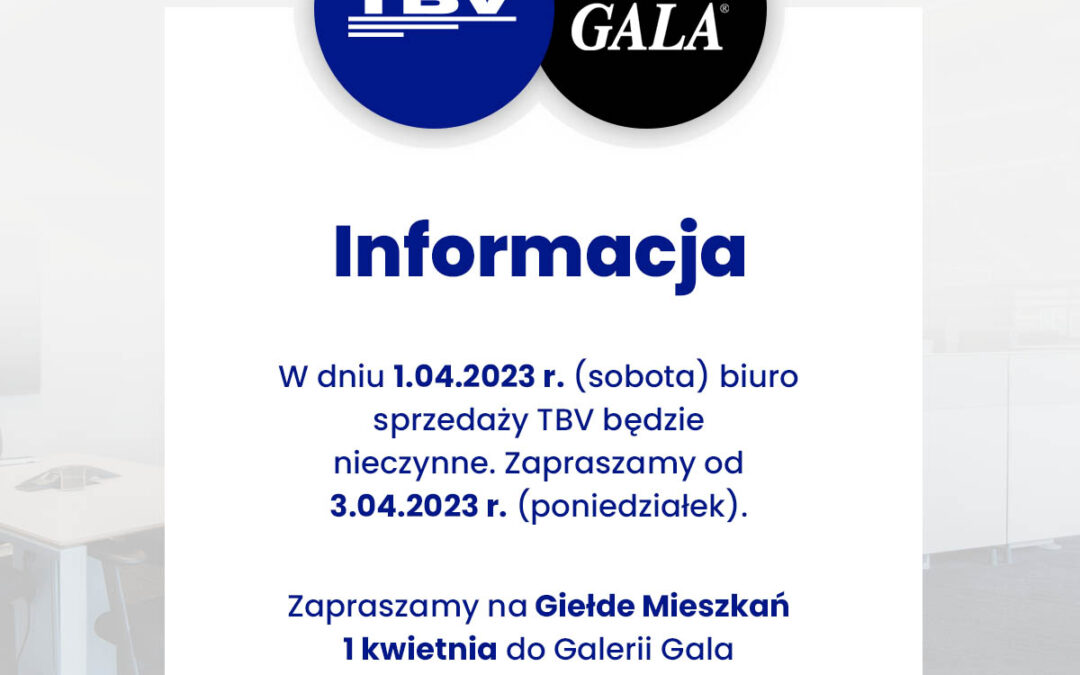 Zapraszamy na giełdę mieszkań – biuro TBV 1.04 (sobota) nieczynne