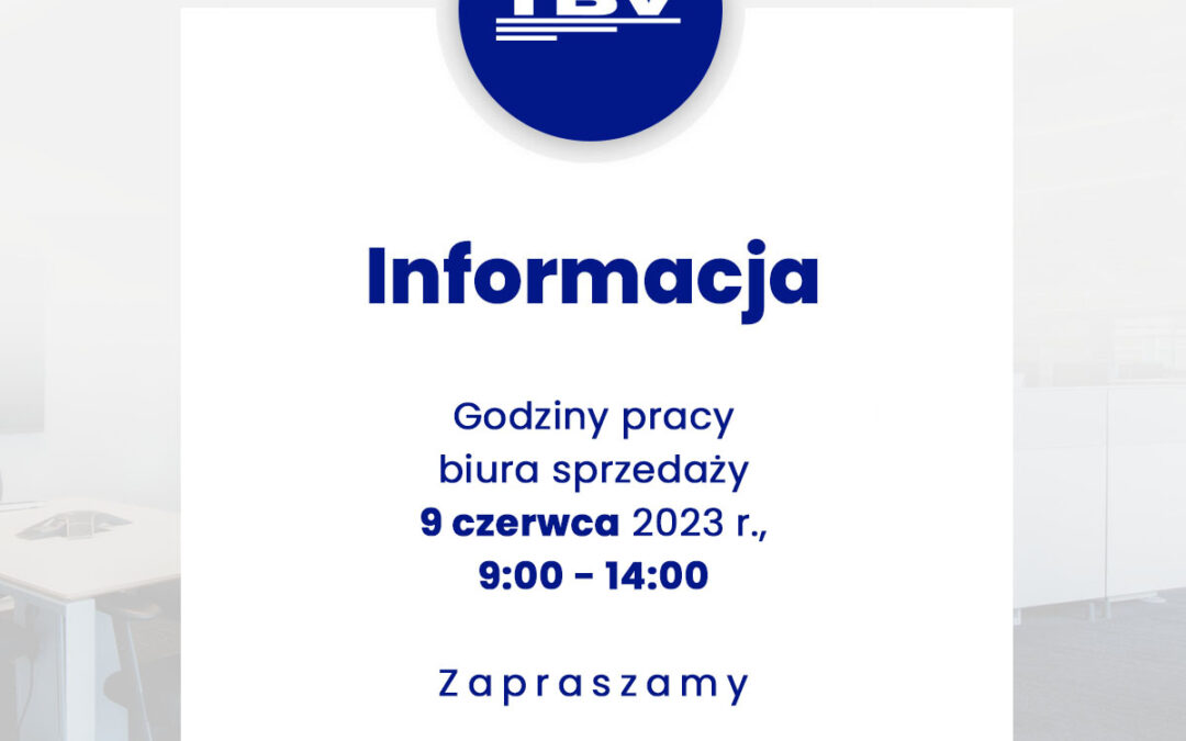 Godziny pracy biura w dniu 9 czerwca